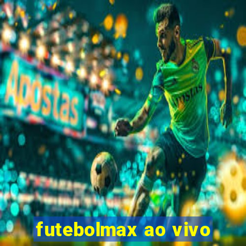 futebolmax ao vivo